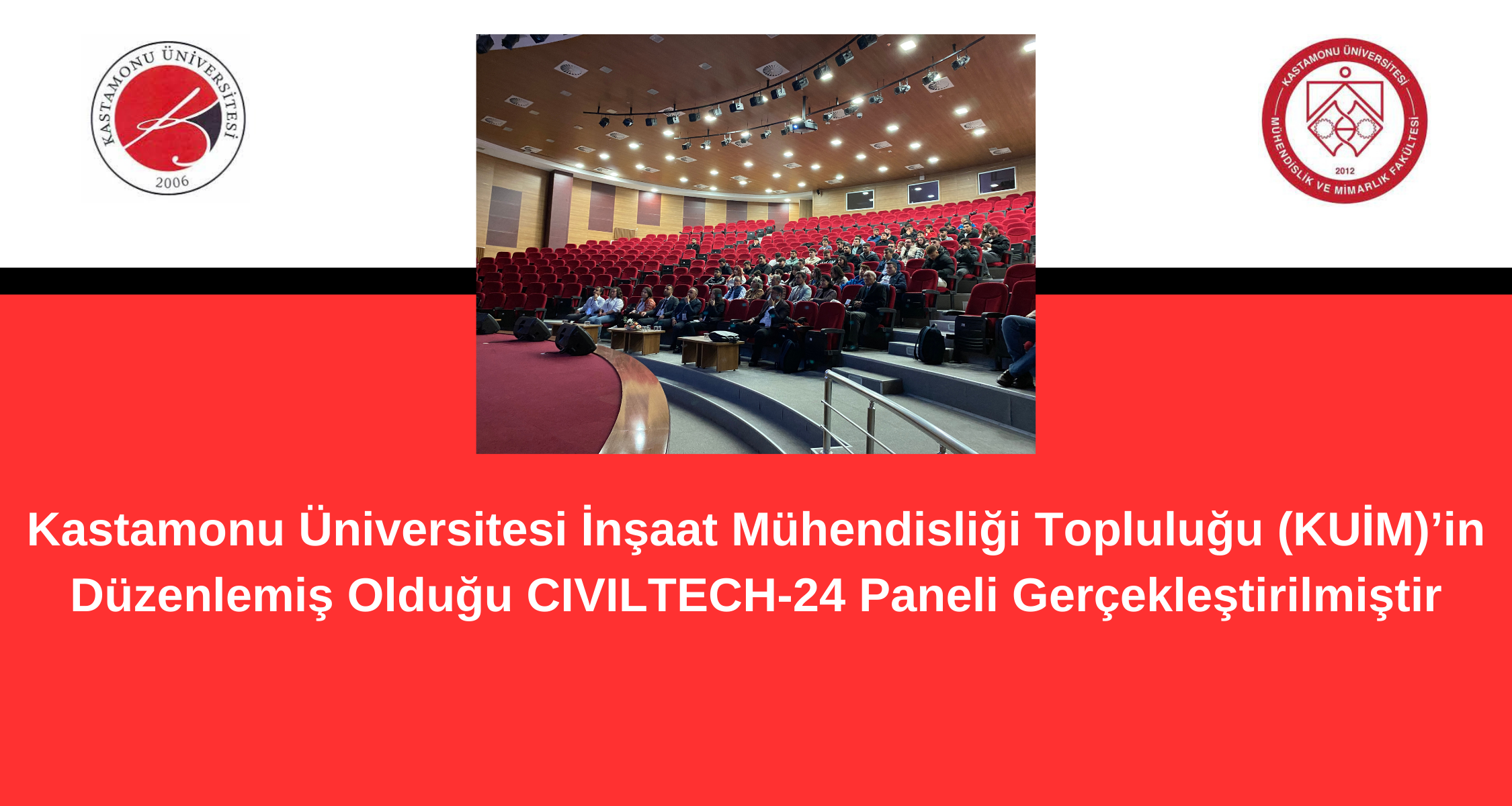 Kastamonu Üniversitesi İnşaat Mühendisliği Topluluğu (KUİM) Tarafından Panel Gerçekleştirilmiştir